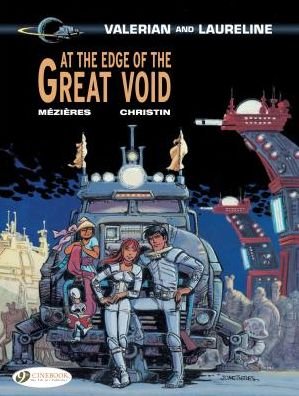 Cover for Pierre Christin · Valerian 19 - At the Edge of the Great Void (Taschenbuch) (2017)