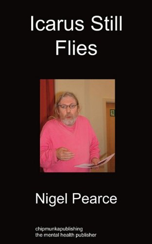 Cover for Nigel Pearce · Icarus Still Flies (Paperback Book) (2011)