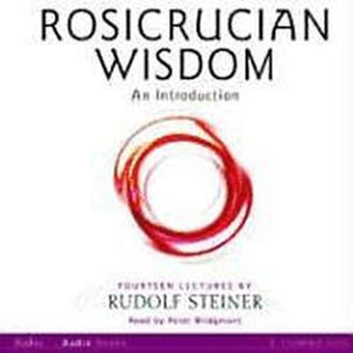 Cover for Rudolf Steiner · Rosicrucian Wisdom: An Introduction (Lydbog (CD)) (2006)