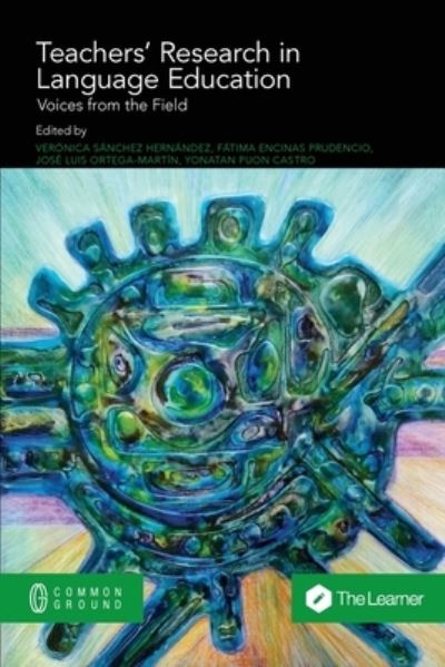 Teachers' Research in Language Education: Voices from the Field -  - Books - Common Ground Research Networks - 9781863352345 - January 27, 2023