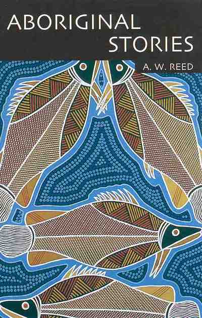 Cover for Alexander Wyclif Reed · Aboriginal Stories (Paperback Book) [New Ed edition] (2024)