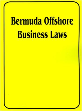 Cover for International Law &amp; Taxation Publishers · Bermuda Offshore Business Laws (Paperback Book) [First edition] (2001)