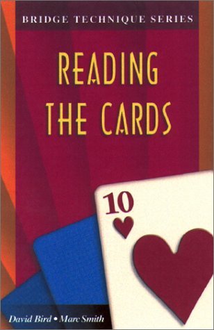 David Lyster Bird · Reading the Cards - Bridge Technique S. (Paperback Book) (2004)