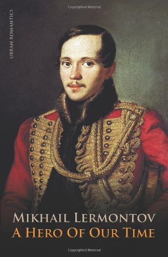 Cover for Mikhail Lermontov · A Hero of Our Time (Paperback Book) [Revised, annotated, and illustrated Ed. edition] (2011)