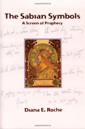 Cover for Diana E. Roche · The Sabian Symbols: A Screen of Prophecy (Paperback Book) (2010)