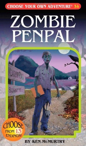 Cover for Ken Mcmurtry · Zombie Penpal (Choose Your Own Adventure #34) (Paperback / Revised) (Pocketbok) (2010)