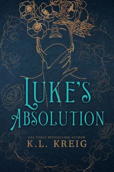 Luke's Absolution ~ Special Edition Cover - K. L. Kreig - Books - Kreig, K.L. - 9781943443345 - August 31, 2022