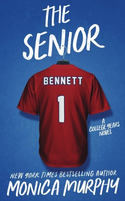 Cover for Monica Murphy · The Senior (Paperback Book) (2022)
