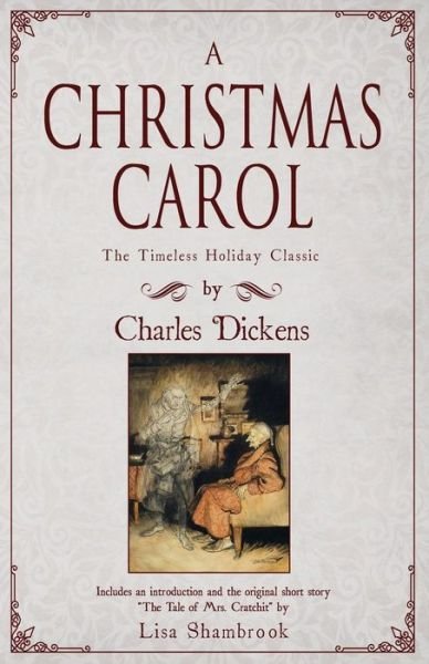 A Christmas Carol - Charles Dickens - Livros - BHC Press - 9781946848345 - 6 de novembro de 2018