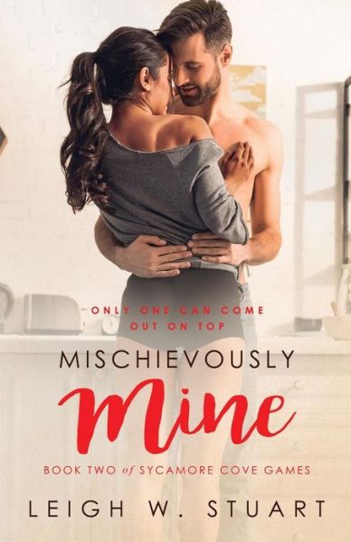 Cover for Leigh W Stuart · Mischievously Mine (Paperback Book) (2019)