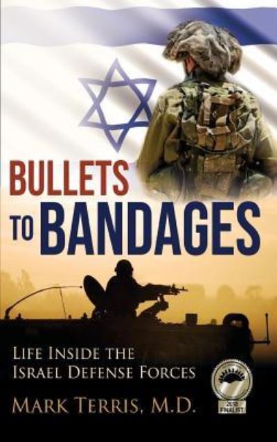 Cover for Mark Terris · Bullets to Bandages (Hardcover Book) (2019)