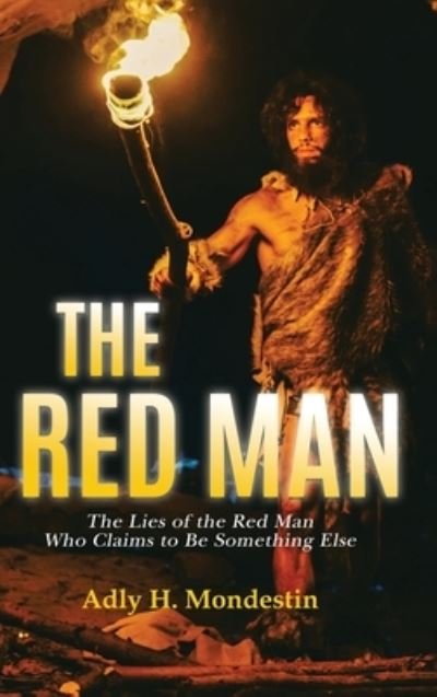 Cover for Adly H. Modestine · The Red Man (Hardcover Book) (2021)