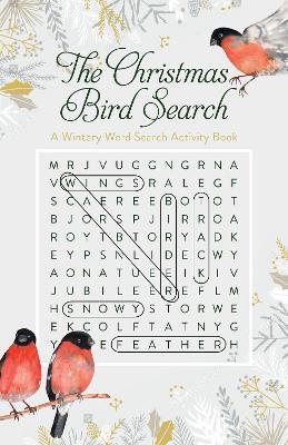 Cover for L. J. Tracosas · The Christmas Bird Search: A Wintery Word Search Activity Book (Paperback Book) (2023)