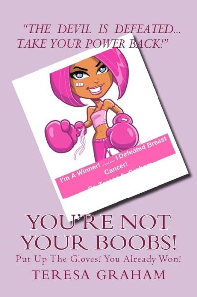 Cover for Teresa a Graham · You're Not Your Boobs (Pocketbok) (2017)