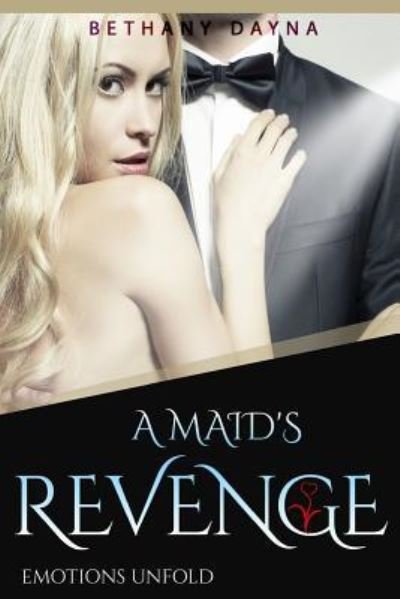 Cover for Bethany Dayna · A Maid's Revenge (Paperback Bog) (2017)