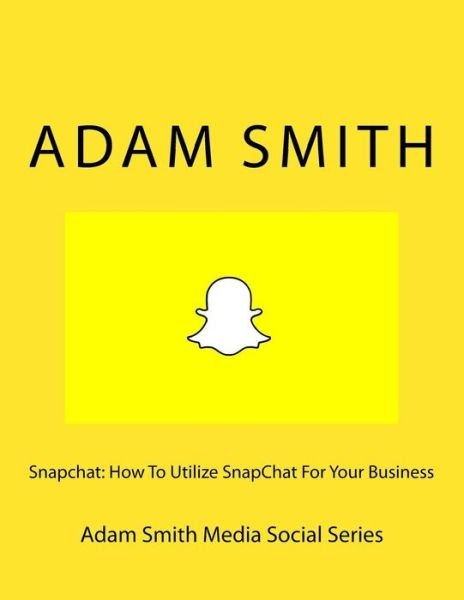 Cover for Adam Smith · Snapchat (Paperback Bog) (2017)