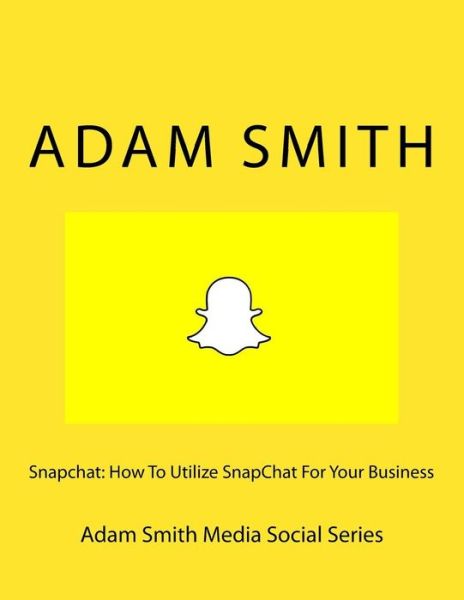 Cover for Adam Smith · Snapchat (Paperback Book) (2017)