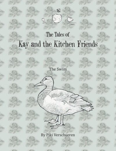 Cover for Piki Verschueren · The Tales of Kay and the Kitchen Friends (Paperback Book) (2018)