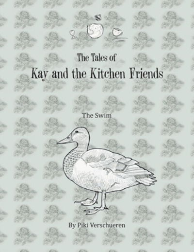 Cover for Piki Verschueren · The Tales of Kay and the Kitchen Friends (Paperback Book) (2018)