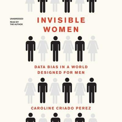 Cover for Caroline Criado Perez · Invisible Women (MP3-CD) (2019)