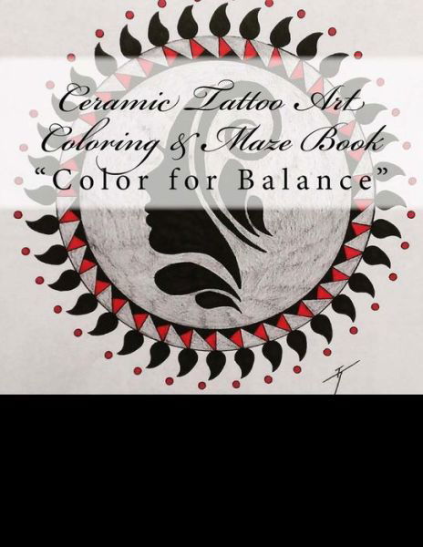 Cover for Matthew Kennedy · Ceramic Tattoo Art Coloring &amp; Maze Book (Taschenbuch) (2018)