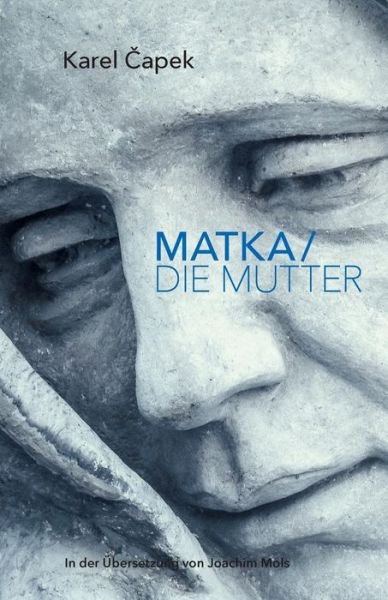 Cover for Karel Capek · Matka / Die Mutter (Paperback Bog) (2018)