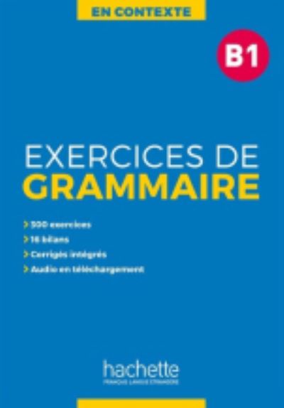 Marie-Francois Gliemann · En Contexte Grammaire: Exercices de grammaire B1 (Paperback Book) (2019)