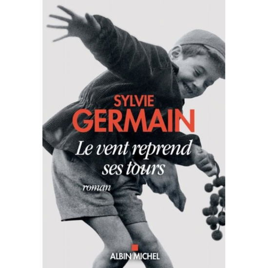 Cover for Sylvie Germain · Le vent reprend ses tours (MERCH) (2019)