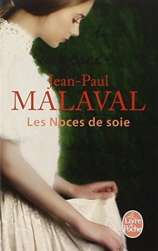 Les noces de soie - Jean-Paul Malaval - Bøger - Le Livre de poche - 9782253169345 - 3. april 2013