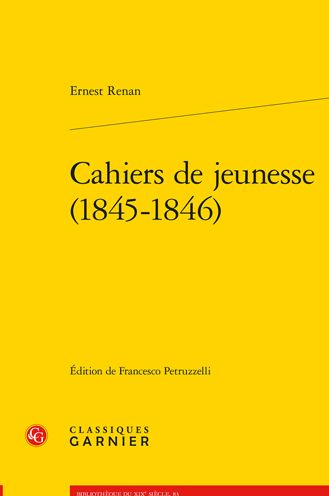 Cahiers de Jeunesse - Ernest Renan - Books - Classiques Garnier - 9782406101345 - January 6, 2021