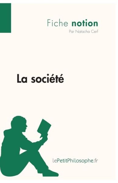 Cover for Natacha Cerf · La societe (Fiche notion) (Paperback Book) (2013)