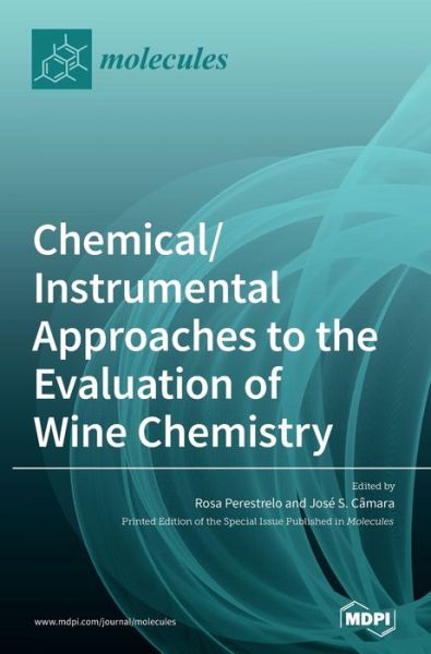 Cover for Rosa Perestrelo · Chemical / Instrumental Approaches to the Evaluation of Wine Chemistry (Hardcover Book) (2020)