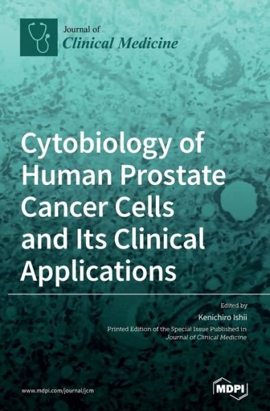 Cover for Kenichiro Ishii · Cytobiology of Human Prostate Cancer Cells and Its Clinical Applications (Innbunden bok) (2020)