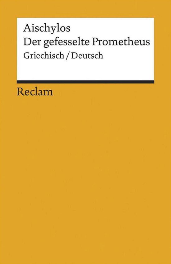 Cover for Aischylos · Der gefesselte Prometheus (Bok)