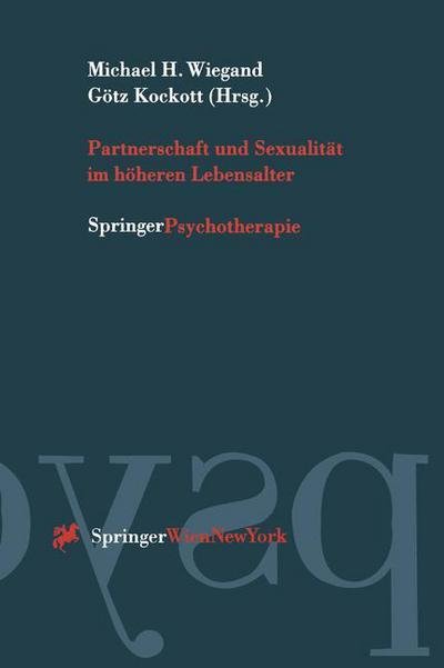 Michael H Wiegand · Partnerschaft Und Sexualitat Im Hoeheren Lebensalter (Pocketbok) (1997)