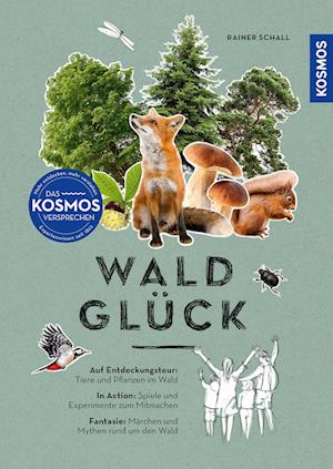 Waldglück - Rainer Schall - Books - Kosmos - 9783440179345 - July 22, 2024