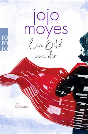 Cover for Jojo Moyes · Ein Bild von dir (Bog) (2024)