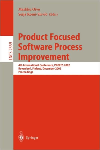 Cover for M Oivo · Product Focused Software Process Improvement: 4th International Conference, PROFES 2002 Rovaniemi, Finland, December 9-11, 2002, Proceedings - Lecture Notes in Computer Science (Paperback Book) [2002 edition] (2002)