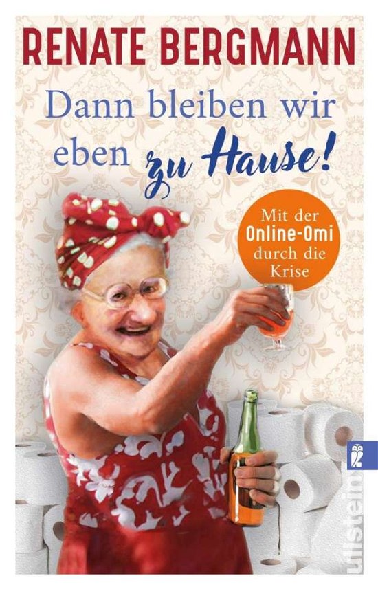 Cover for Renate Bergmann · Dann bleiben wir eben zu Hause! (Paperback Book) (2020)