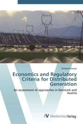 Economics and Regulatory Criteri - Panzer - Books -  - 9783639441345 - 