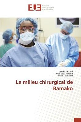 Cover for Kanté · Le milieu chirurgical de Bamako (Book)