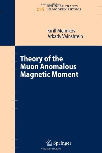 Cover for Kirill Melnikov · Theory of the Muon Anomalous Magnetic Moment - Springer Tracts in Modern Physics (Paperback Bog) [Softcover reprint of hardcover 1st ed. 2006 edition] (2010)