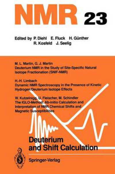 Cover for U Fleischer · Deuterium and Shift Calculation - NMR Basic Principles and Progress (Pocketbok) [Softcover reprint of the original 1st ed. 1991 edition] (2012)