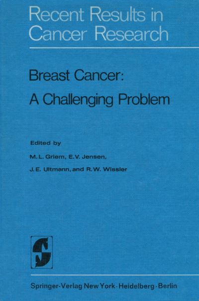 Cover for M S Griem · Breast Cancer: A Challenging Problem - Recent Results in Cancer Research (Paperback Book) [Softcover reprint of the original 1st ed. 1973 edition] (2014)