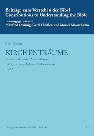 Cover for Theißen · Kirchenträume - Kirche in urchr (Book)