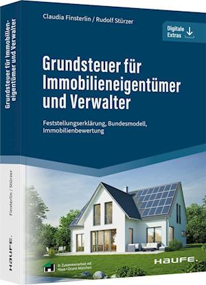 Cover for Claudia Finsterlin · Grundsteuer für Immobilieneigentümer und Verwalter: Feststellungserklärung, Bundesmodell, Immobilienbewertung (Haufe Fachbuch) (Book) (2022)