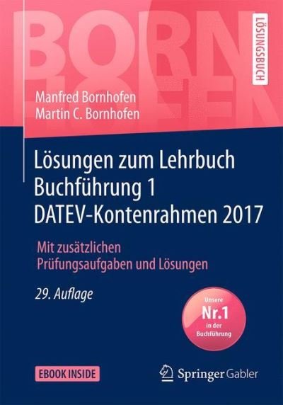 Cover for Manfred Bornhofen · Lösungen zum Lehrbuch Buchführung 1 DATEV-Kontenrahmen 2017 (Paperback Book) (2017)