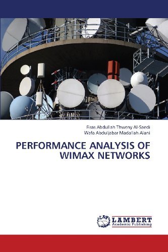 Cover for Wafa Abduljabar Madallah Alani · Performance Analysis of Wimax Networks (Paperback Bog) (2013)