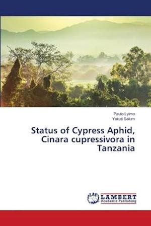 Cover for Lyimo · Status of Cypress Aphid, Cinara c (Buch) (2018)