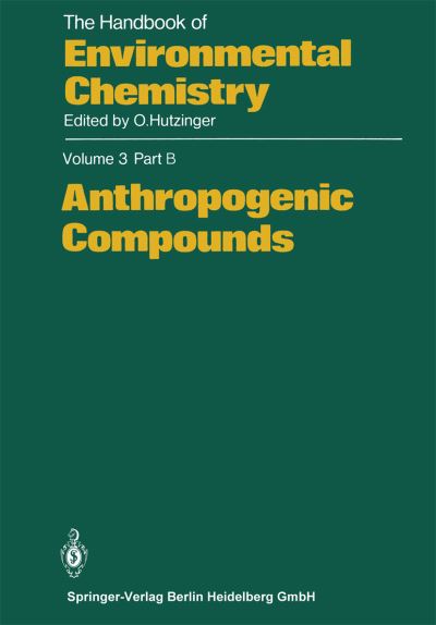 Cover for K J Bock · Anthropogenic Compounds - Anthropogenic Compounds (Paperback Book) [Softcover reprint of the original 1st ed. 1982 edition] (2013)